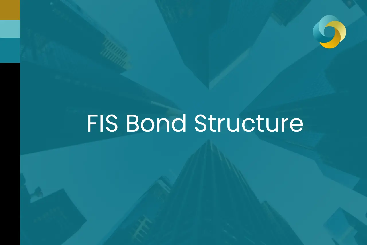 FIS Bond Definition
