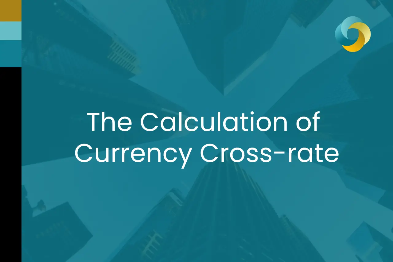 The Calculation of Currency Cross-rate